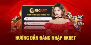 Đăng Nhập 8kbet