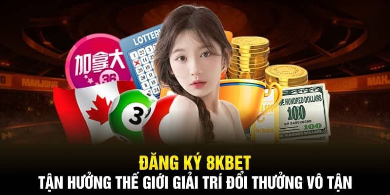 Hướng dẫn đăng ký 8kbet