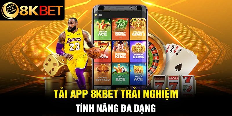 Lợi ích khi tải app 8kbet